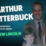 Arthur Clutterbuck, Remarkable Son of Andrew Lincoln